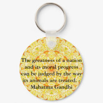 animal rights quote - Mahatma Gandhi keychains by spiritcircle animal rights quote - Mahatma Gandhi keychains
