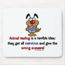Animal Testing Humor mousepads