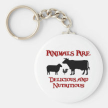 Animals are Delicious and Nutritious Keychains