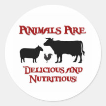Animals are Delicious and Nutritious Round Stickers