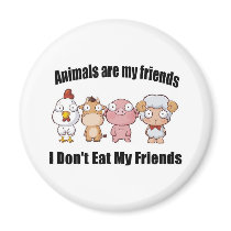 Animals are my friends magnets