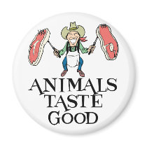 Animals Taste Good Magnets