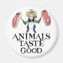 Animals Taste Good Magnets