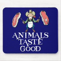 Animals Taste Good Mouse Mats