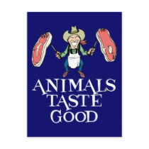 Animals Taste Good Postcard