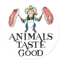 Animals Taste Good Round Sticker