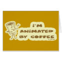 ANIMATED BY COFFEE cards