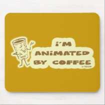 ANIMATED BY COFFEE mousepads