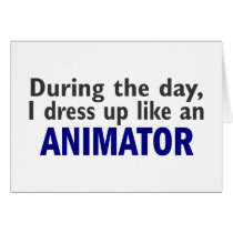 ANIMATOR During The Day Greeting Cards