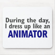 ANIMATOR During The Day Mouse Pad
