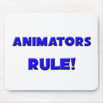 Animators Rule! Mouse Pad