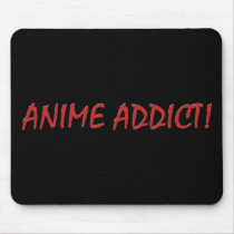 Anime Addict Mousepad