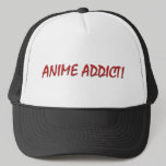 “Anime Addict” trucker hat
