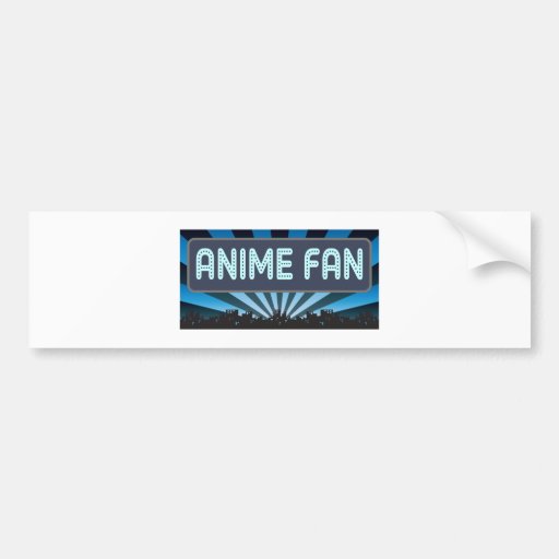 Anime Fan Marquee Bumper Stickers