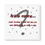 Anime means... (magnet)