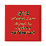 Anime Reference Joke Magnets