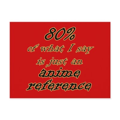 Anime Reference Joke Postcards! by AnimeFanatic