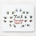 Anime: The Eyes Have It Mouse Mats