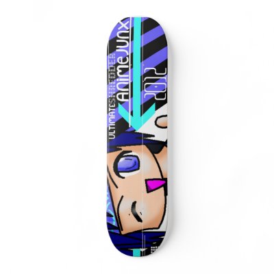 AnimeJunx "2012 Special Edition" Skate Deck! by AnimeJunx