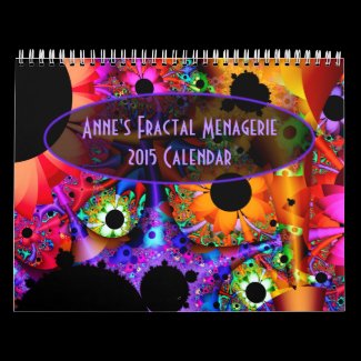 Anne's Fractal Menagerie 2015 Calendar