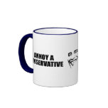 ANNOY A CONSERVATIVE COFFEE MUGS