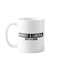 ANNOY A LIBERAL- BUY A GUN mugs