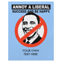 ANNOY A LIBERAL. SUCCEED AND BE HAPPY FLYER