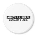 ANNOY A LIBERAL- USE FACTS AND LOGIC FRIDGE MAGNETS