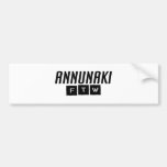 Annunaki FTW Bumper Sticker