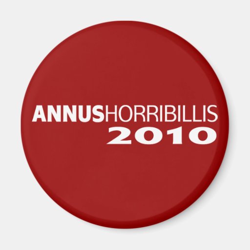 Annus Horribillis 2010 Magnets