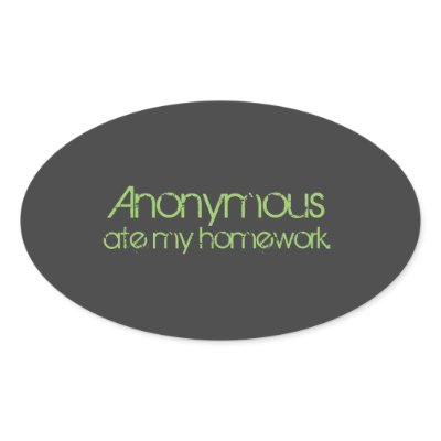Anonymous Ate My Homework! Sticker by willowdewisp