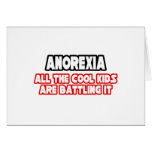 Anorexia...Cool Kids Cards