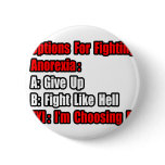 Anorexia Fighting Options Button