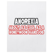 Anorexia...Not Cool flyers