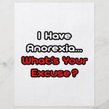 Anorexia...What's Your Excuse? Flyer