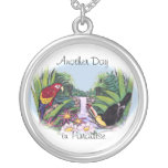 Another Day in Paradise Custom Jewelry