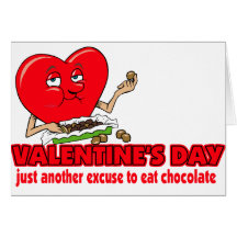 Another Excuse To Eat Chocolate Greeting Cards