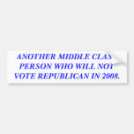ANOTHER MIDDLE CLASS PERSON BUMPER STICKER