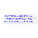 ANOTHER MIDDLE CLASS PERSON bumper stickers