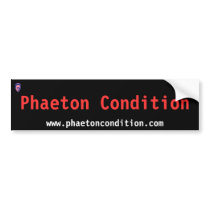 Another Phaeton Condition Bumper Sticker bumper stickers