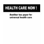 Another tax payer for universal health care