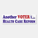 Another Voter for Health Care Reform Bumper Stickers