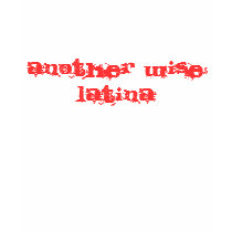 Another Wise Latina t-shirts