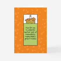 Another Year of Responsibility Greeting Cards