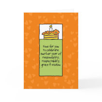 Another Year of Responsibility Greeting Cards