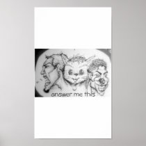 answer me this poster