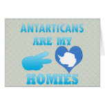 Antarticans are my Homies Greeting Card