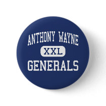 Anthony Wayne - Generals - High - Whitehouse Ohio buttons by customteamsportswear Anthony Wayne - Generals - High - Whitehouse Ohio buttons