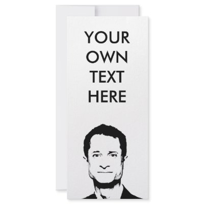 Anthony Weiner Custom Rack Card by Politicaltshirts