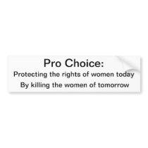 Anti-Abortion Bumpersticker Bumper Stickers